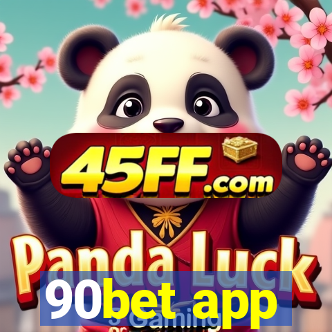 90bet app